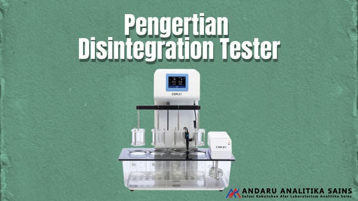 pengertian alat disintegration tester