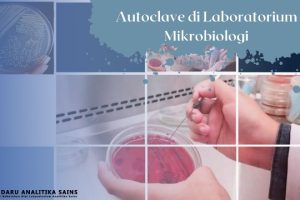 Fungsi Autoclave Untuk Sterilisasi di Laboratorium Biologi