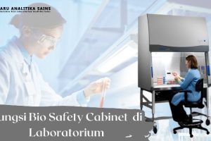 Penggunaan Bio Safety Cabinet Pada Praktikum Kimia