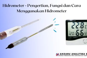 Hidrometer – Fungsi dan Cara Menggunakan Hidrometer