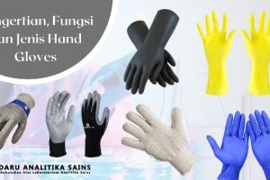 Hand Gloves – Pengertian, Fungsi dan Cara Menggunakan