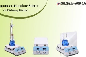 Penggunaan Hotplate Stirrer di Bidang Kimia