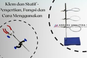 Klem dan Statif – Pengertian, Fungsi dan Cara Menggunakan