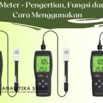 pH Meter – Pengertian, Fungsi dan Cara Menggunakan